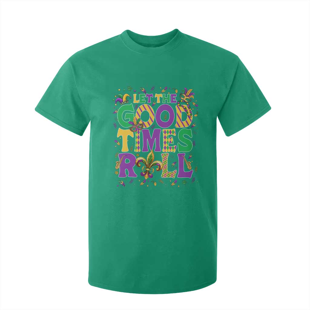 Mardi Gras Let The Good Times Roll T Shirt For Kid Funny Carnival TS11 Irish Green Print Your Wear