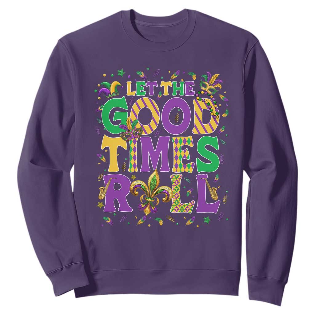 Mardi Gras Let The Good Times Roll Sweatshirt Funny Carnival TS11 Purple Print Your Wear