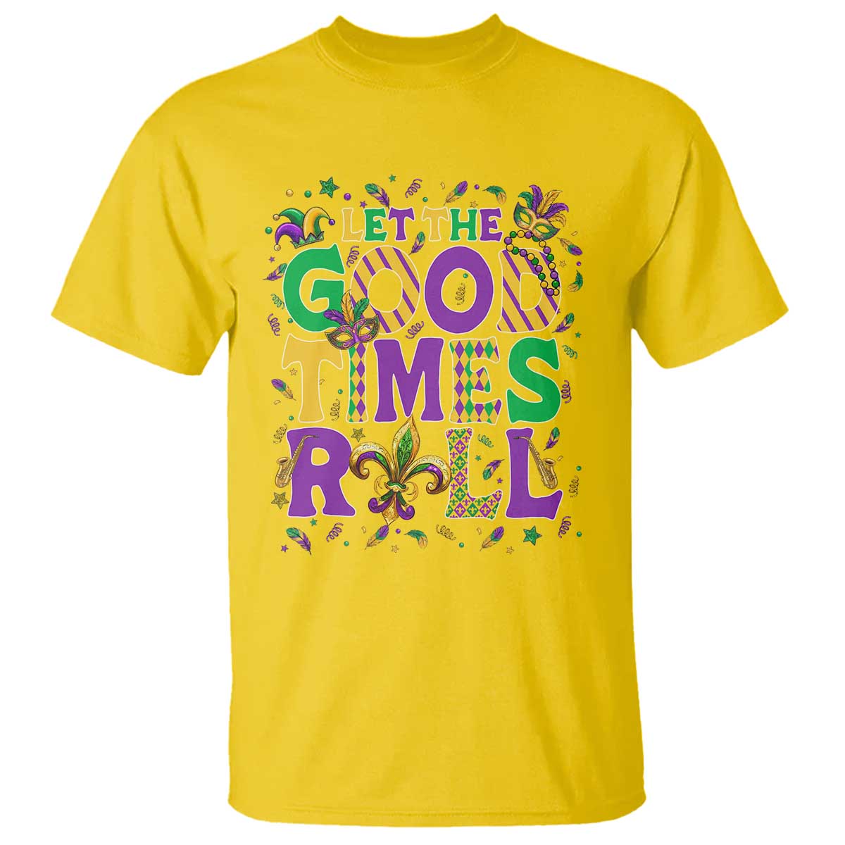 Mardi Gras Let The Good Times Roll T Shirt Funny Carnival TS11 Daisy Print Your Wear