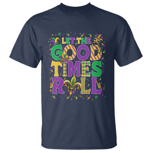 Mardi Gras Let The Good Times Roll T Shirt Funny Carnival TS11 Navy Print Your Wear