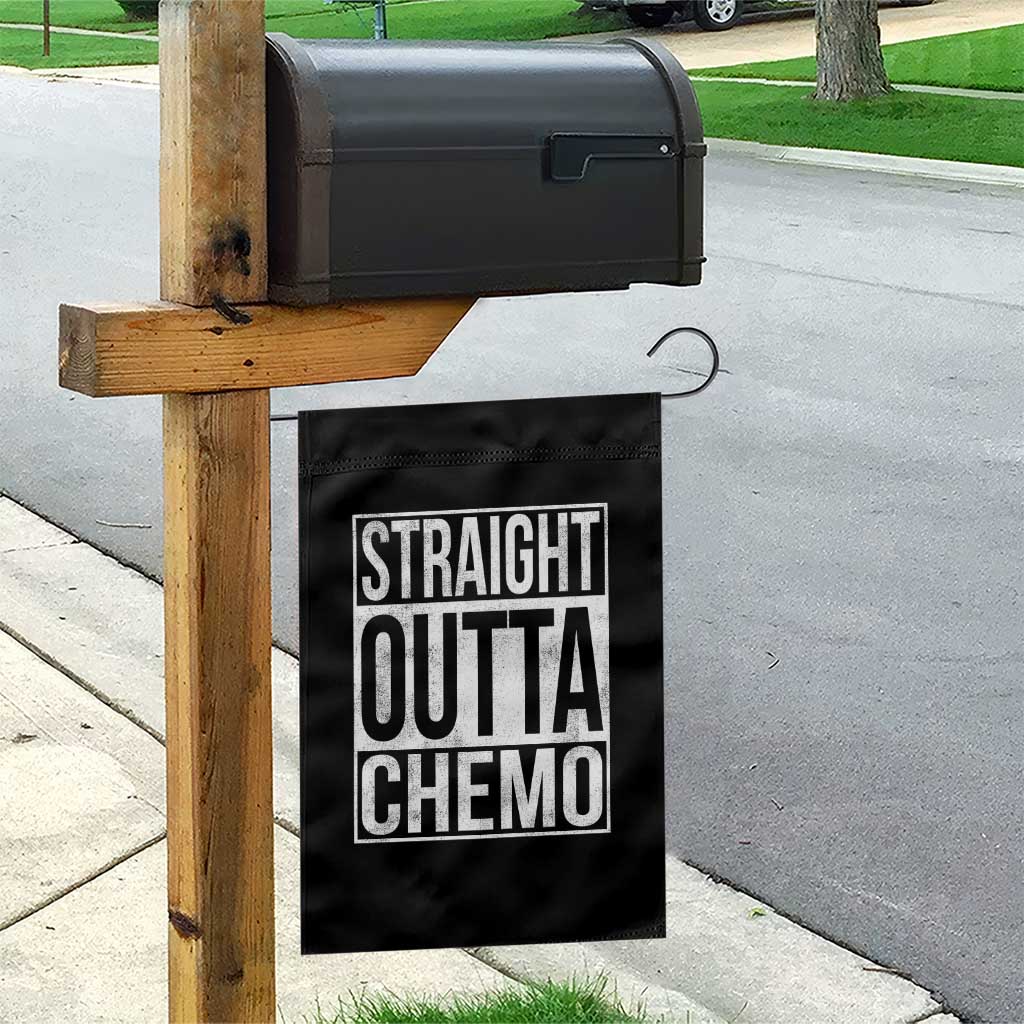 Straight Outta Chemo Garden Flag Funny Battle Cancer Gift TS11 Print Your Wear