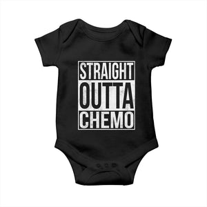 Straight Outta Chemo Baby Onesie Funny Battle Cancer Gift TS11 Black Print Your Wear
