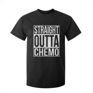 Straight Outta Chemo T Shirt For Kid Funny Battle Cancer Gift TS11 Black Print Your Wear