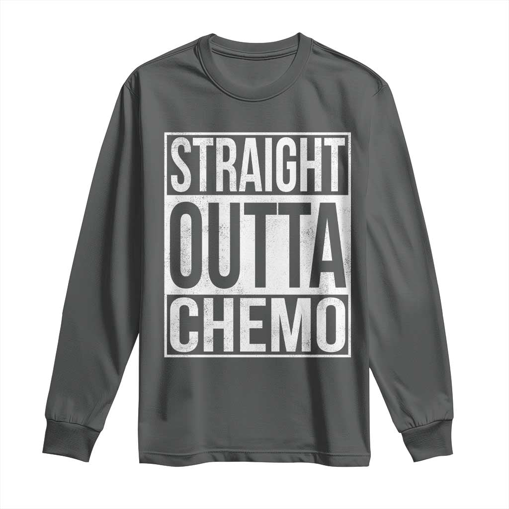 Straight Outta Chemo Long Sleeve Shirt Funny Battle Cancer Gift TS11 Dark Heather Print Your Wear