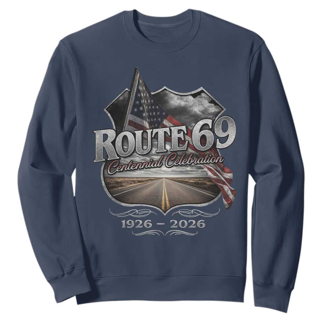 US Route 69 Centennial Celebration Sweatshirt Highway Road 100 Years Anniversary American Flag TS11 Navy Print Your Wear