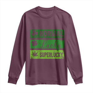 Funny St Patrick's Day Cannabis Weed Long Sleeve Shirt Normal Shamrock Lucky Clover Super Lucky Weed TS11 Maroon Print Your Wear