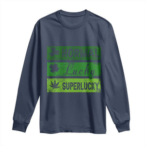 Funny St Patrick's Day Cannabis Weed Long Sleeve Shirt Normal Shamrock Lucky Clover Super Lucky Weed TS11 Navy Print Your Wear