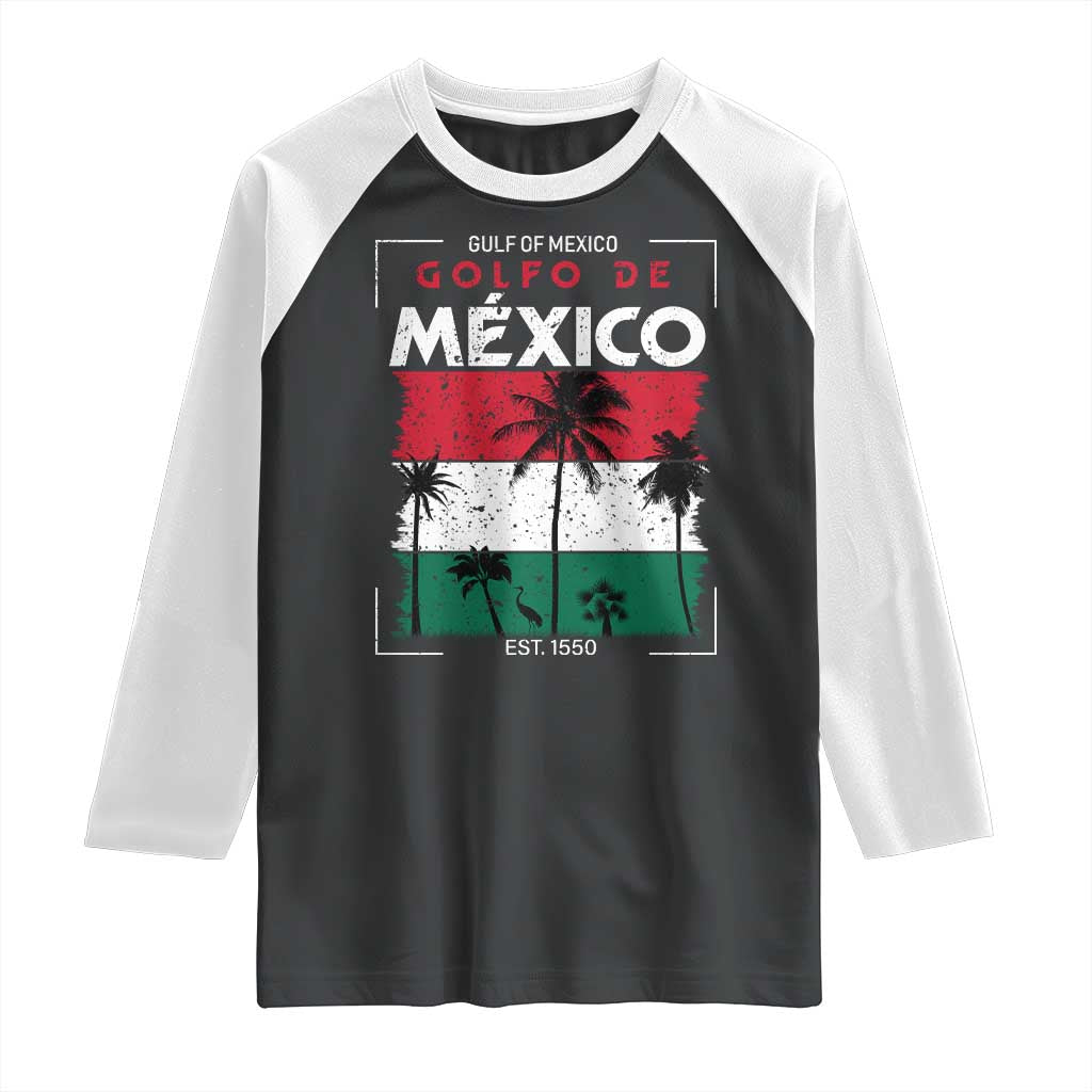Golfo De Mexico EST 1550 Raglan Shirt Vintage Mexican Flag Palm Tree TS11 Black White Print Your Wear