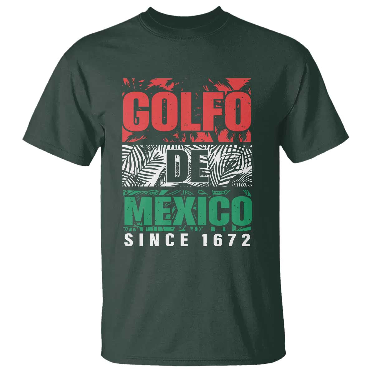 Gulf Of Mexico El Golfo De México T Shirt Beach Palm Tree TS11 Dark Forest Green Print Your Wear