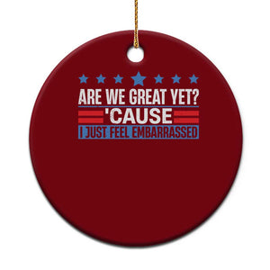 Funny Are We Great Yet Cause I Just Feel Embarrassed Ceramic Ornament Vintage Star TS11 1pc Red Print Your Wear
