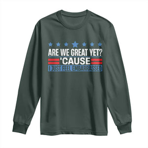 Funny Are We Great Yet Cause I Just Feel Embarrassed Long Sleeve Shirt Vintage Star TS11 Dark Forest Green Print Your Wear