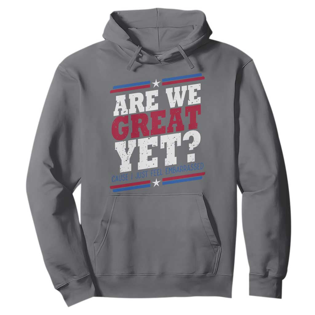 Are We Great Yet Cause I Just Feel Embarrassed Hoodie Vintage Stripes TS11 Charcoal Print Your Wear