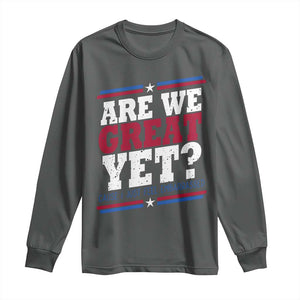 Are We Great Yet Cause I Just Feel Embarrassed Long Sleeve Shirt Vintage Stripes TS11 Dark Heather Print Your Wear