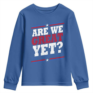 Are We Great Yet Cause I Just Feel Embarrassed Youth Sweatshirt Vintage Stripes TS11 Royal Blue Print Your Wear
