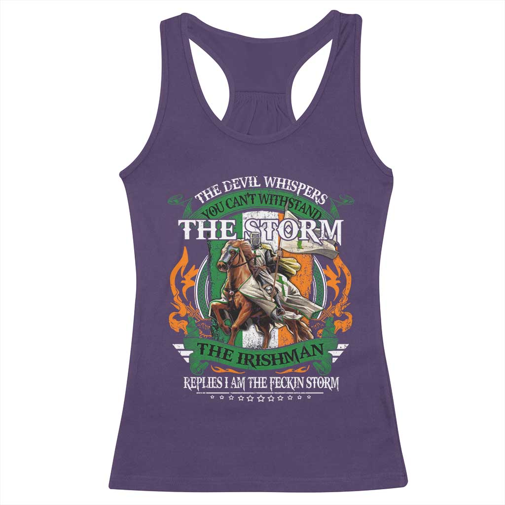 Irish Pride Racerback Tank Top The Devil Whispers You Can't Withstand The Storm The Irishman Replies TS11 Purple Print Your Wear
