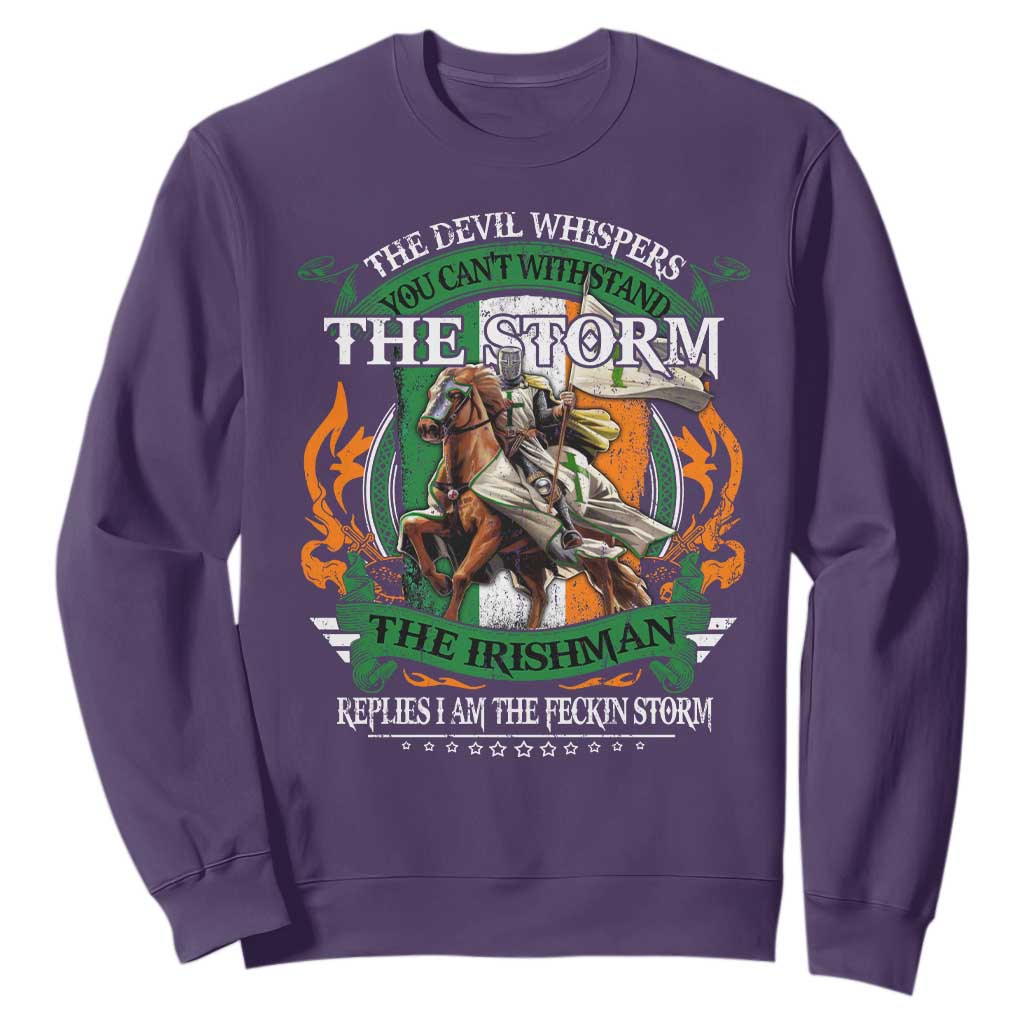 Irish Pride Sweatshirt The Devil Whispers You Can't Withstand The Storm The Irishman Replies TS11 Purple Print Your Wear