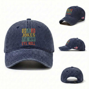 Funny Dad Jokes Are How Eye Roll Washed Cotton Baseball Cap Father's Day TS11 Washed Cap Universal Fit Navy Print Your Wear