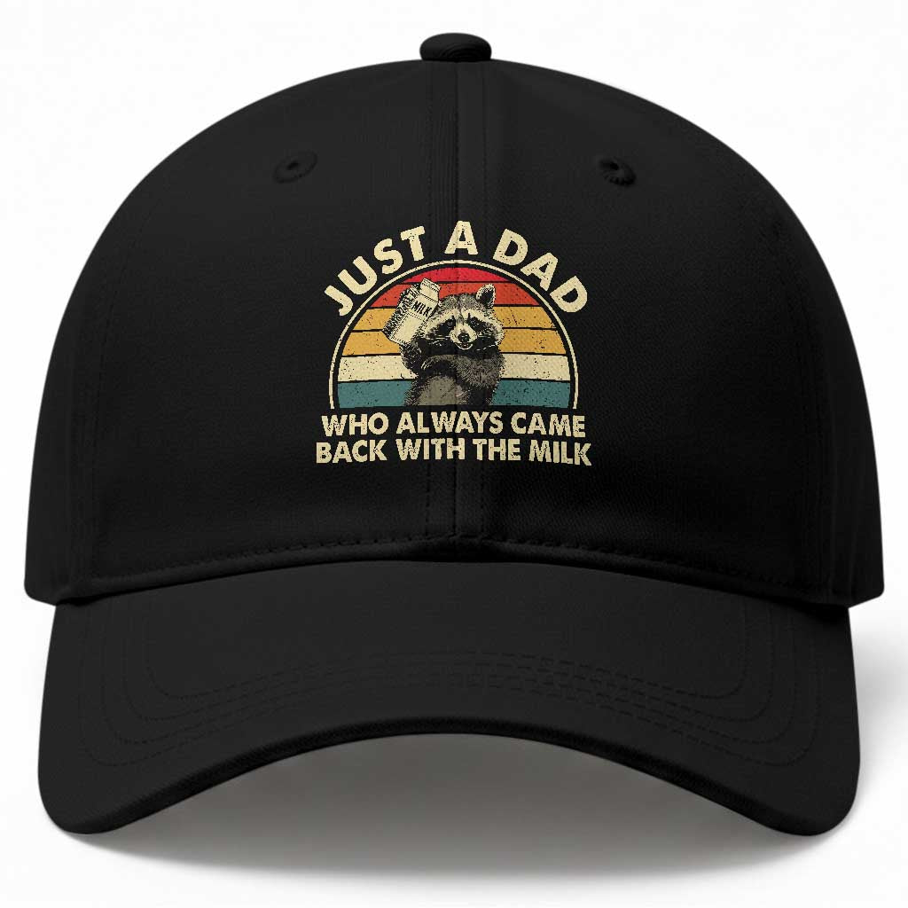 Funny Just A Dad Who Always Came Back With The Milk Baseball Cap Racoon Dad Father's Day TS11 Print Your Wear