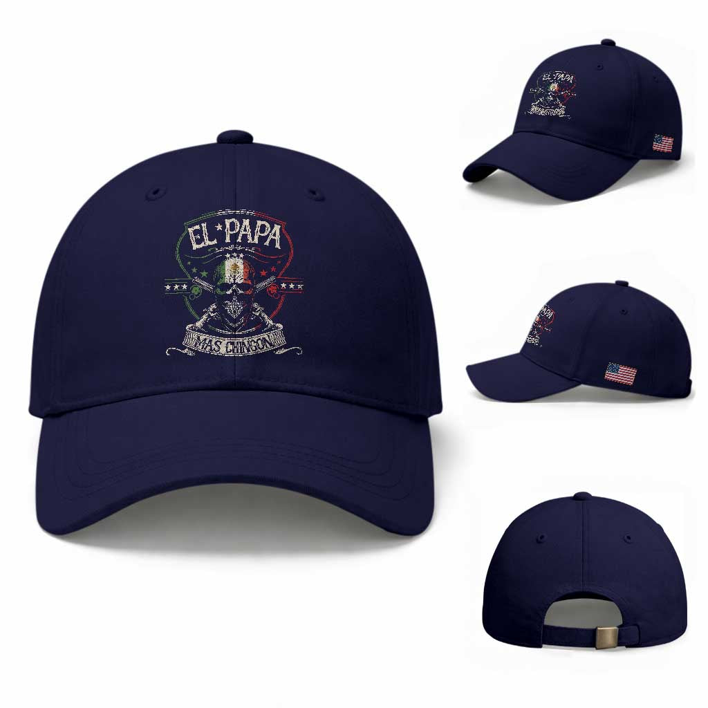 Funny El Papa Mas Chingon Baseball Cap Best Mexican Dad Fathers Day Skull TS11 Baseball Cap Universal Fit Dark Blue Print Your Wear
