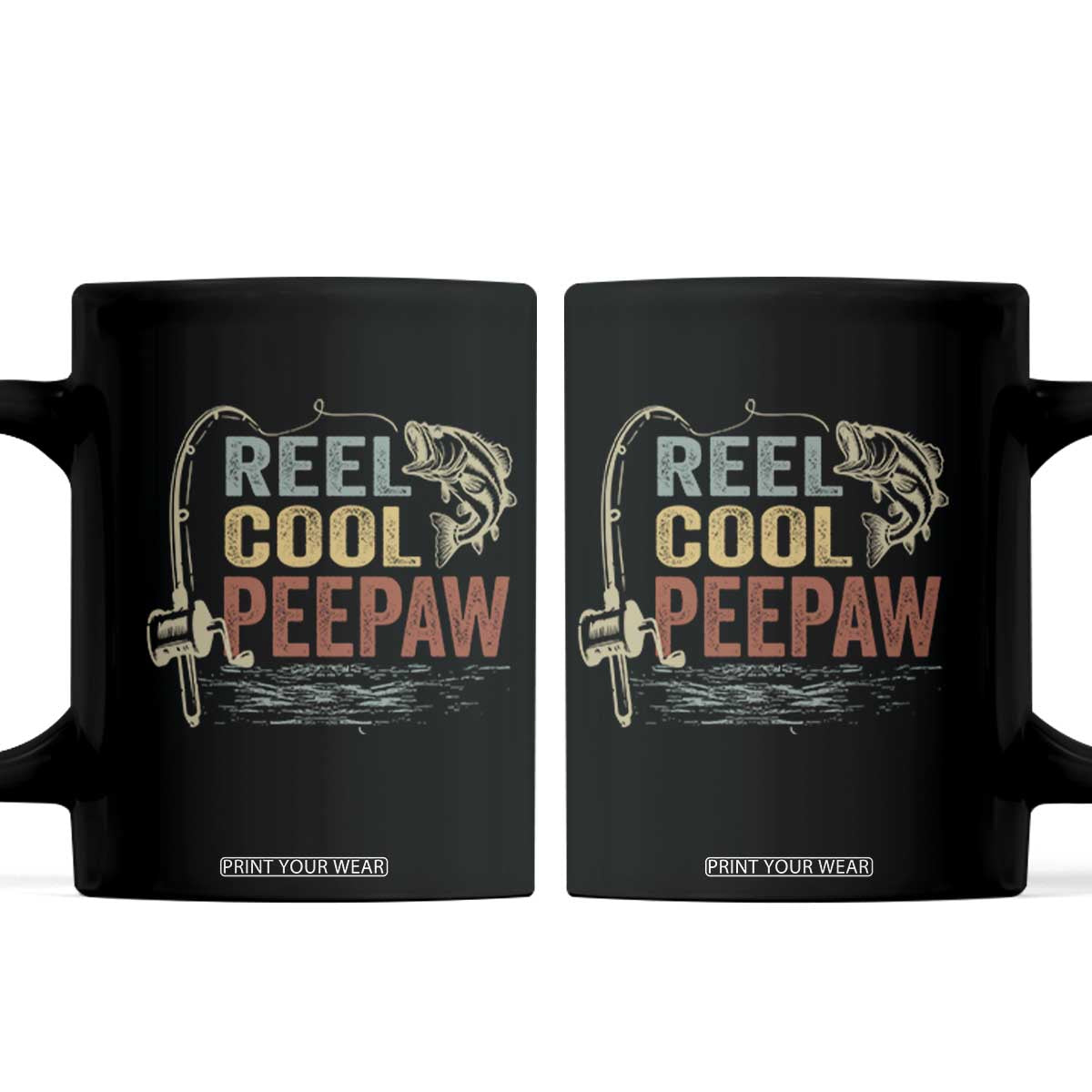 Funny Reel Cool Peepaw Coffee Mug Fishing Grandpa Fisherman Father's Day TS11 Black Print Your Wear