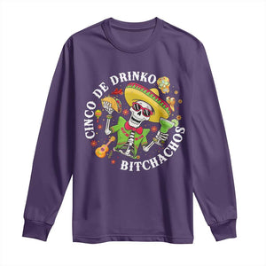 Cinco De Drinko Bitchachos Long Sleeve Shirt Funny Cinco De Mayo Drinking Mexican Fiesta TS11 Purple Print Your Wear