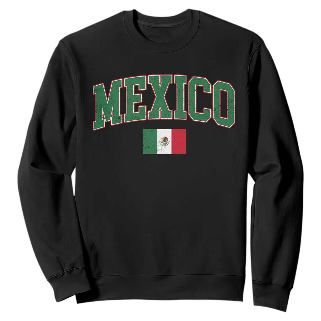 Mexico Flag Vintage Mexican Pride Heritage Sweatshirt TS11 Black Print Your Wear