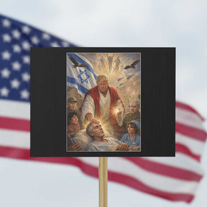 Trump as Jesus Protest Sign Divine Leader Meme Healing Scene Israel Flag TS11 Horizontal 18" × 24" Black Print Your Wear