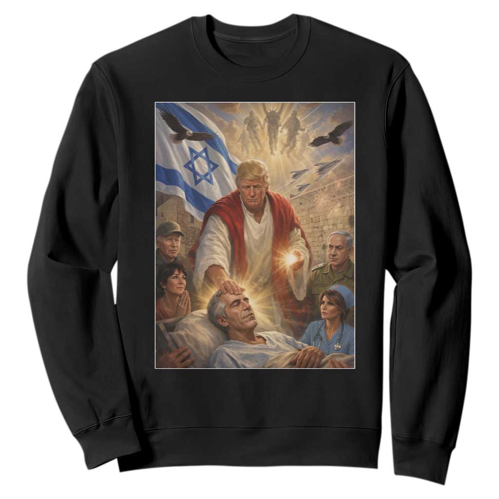 Trump as Jesus Sweatshirt Divine Leader Meme Healing Scene Israel Flag TS11 Black Print Your Wear