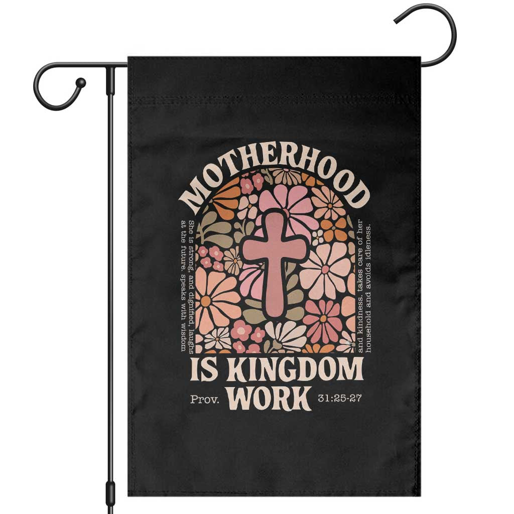 Christian Mom Garden Flag Motherhood Is Kingdom Work Floral Mother's Day TS11 Black Print Your Wear
