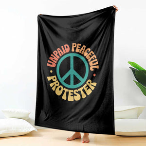 Unpaid Peaceful Protester Throw Blanket Social Justice Floral Peace Sign TS11 Print Your Wear