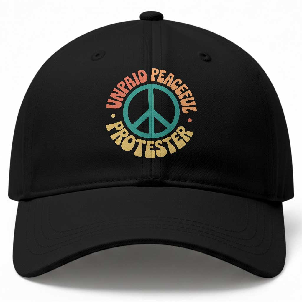 Unpaid Peaceful Protester Baseball Cap Social Justice Floral Peace Sign TS11 Print Your Wear