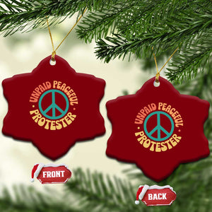 Unpaid Peaceful Protester Ceramic Ornament Social Justice Floral Peace Sign TS11 Print Your Wear
