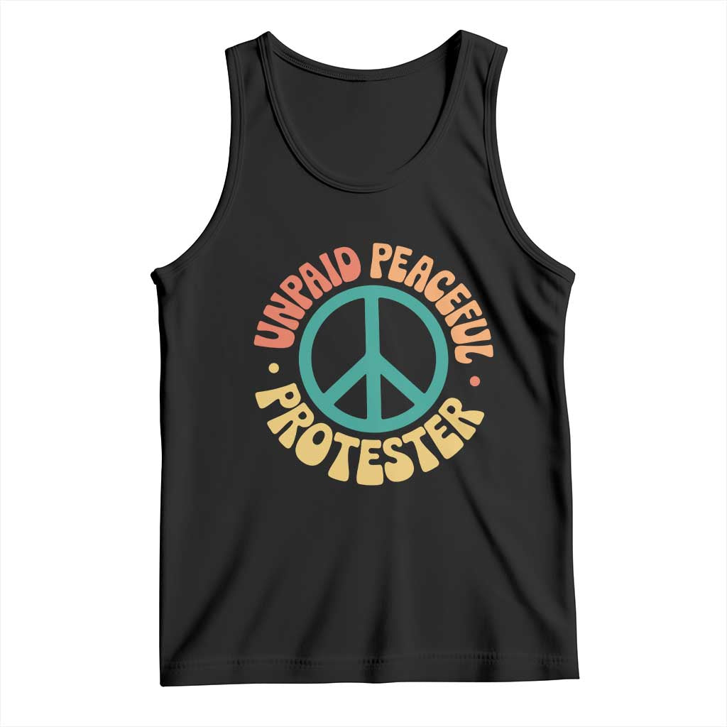 Unpaid Peaceful Protester Tank Top Social Justice Floral Peace Sign TS11 Black Print Your Wear
