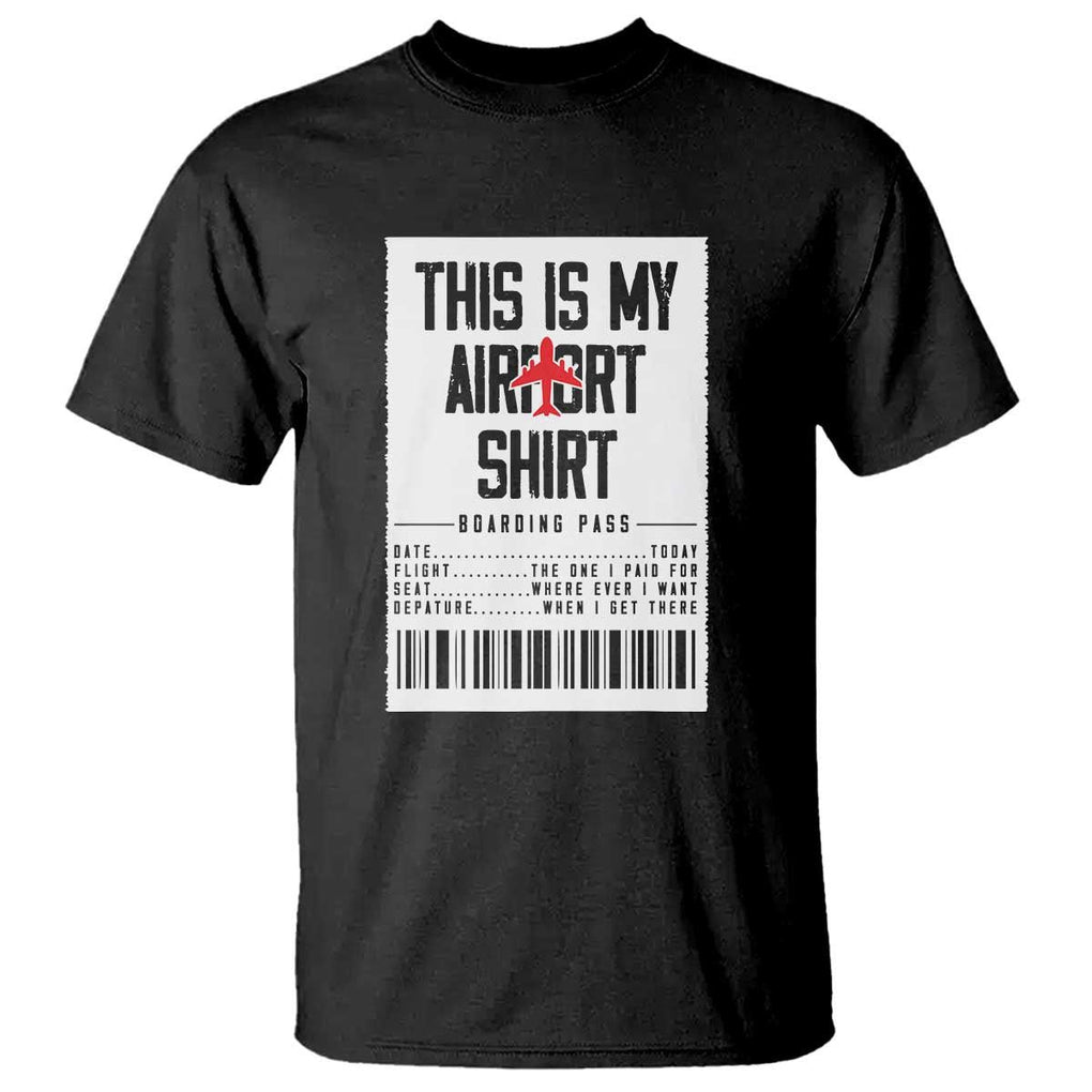 Travel Lover T Shirt This Is My Aiport Shirt Receipt Barcode TS11 Black Print Your Wear