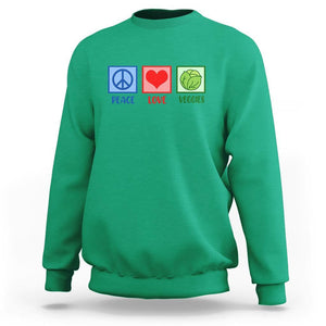 Peace Love Veggies Sweatshirt Vegetables Themed Funny Vegan Food TS11 Irish Green Print Your Wear