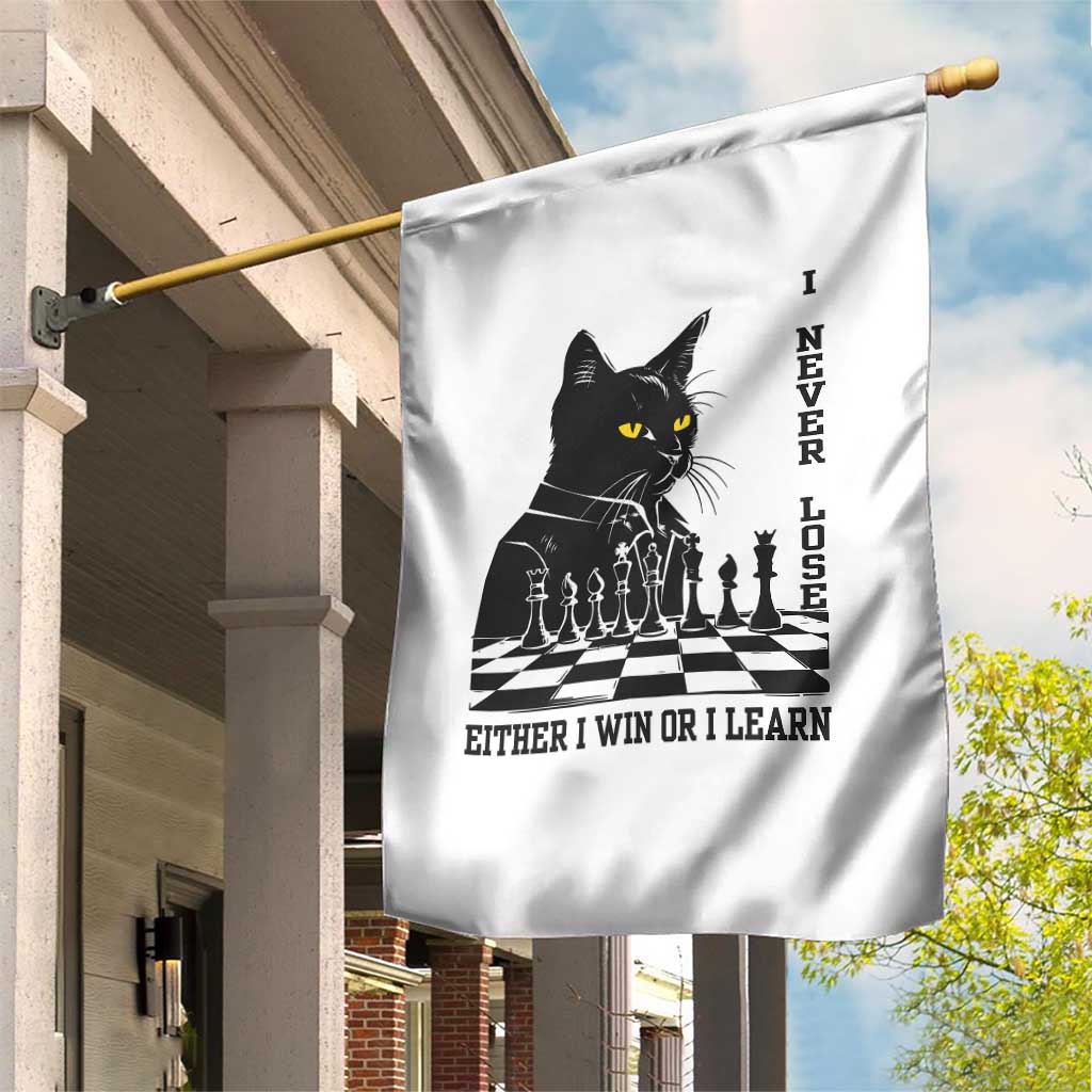 Chess Lover Garden Flag I Never Lose Either I Win Or I Learn Elegant Cool Cat TS11 Print Your Wear
