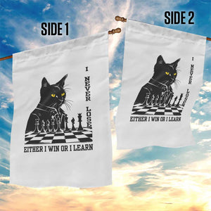 Chess Lover Garden Flag I Never Lose Either I Win Or I Learn Elegant Cool Cat TS11 Print Your Wear