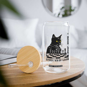 Chess Lover Glass Can I Never Lose Either I Win Or I Learn Elegant Cool Cat TS11 Print Your Wear