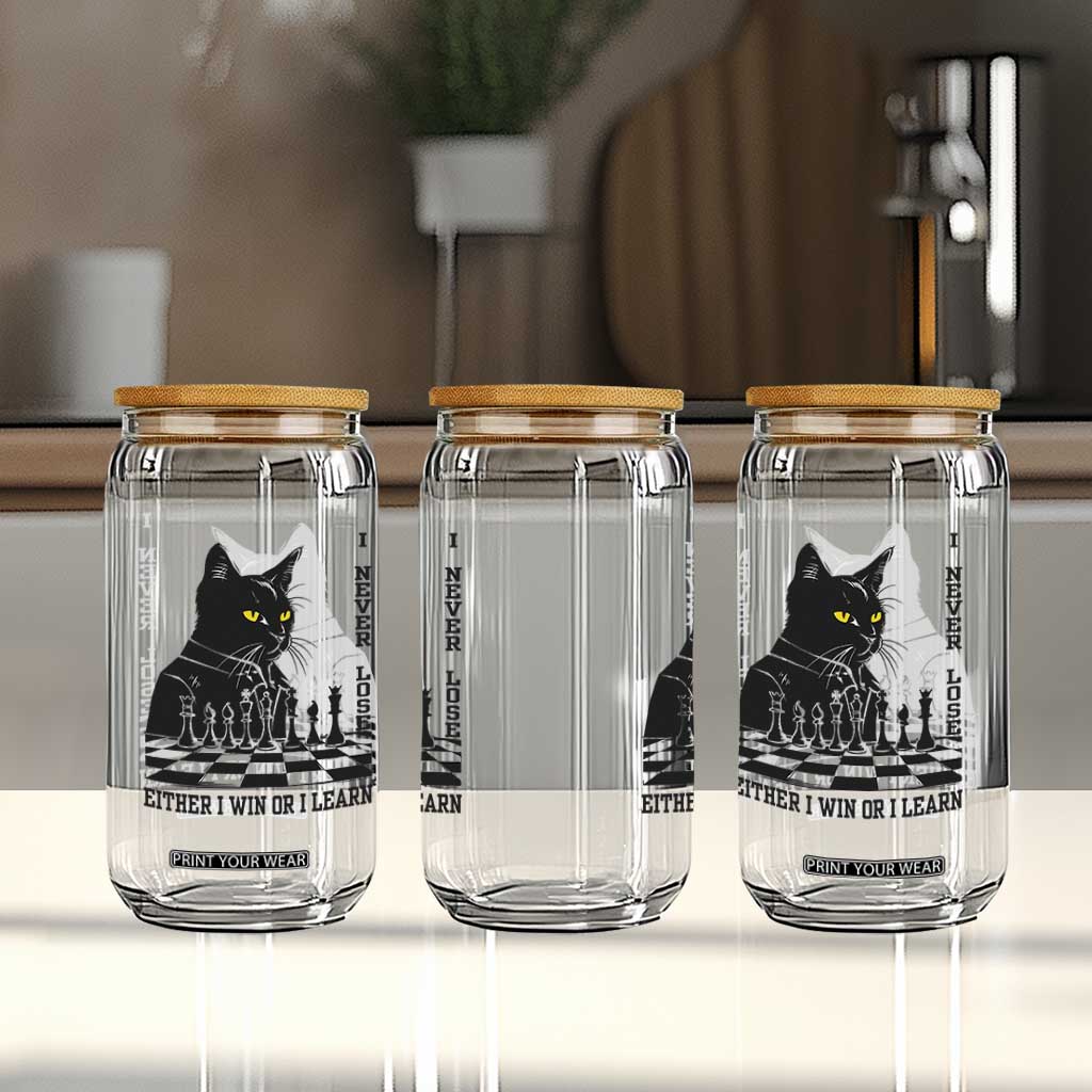 Chess Lover Glass Can I Never Lose Either I Win Or I Learn Elegant Cool Cat TS11 Print Your Wear