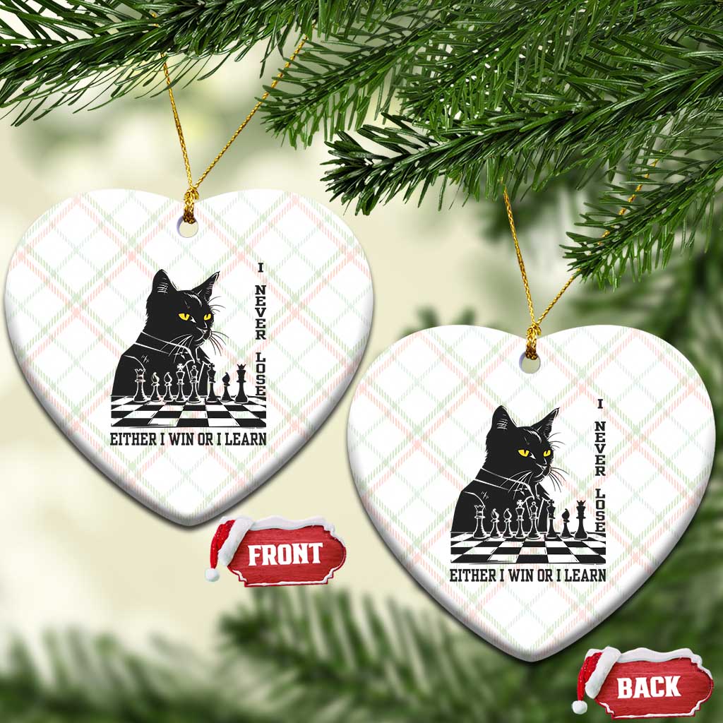 Chess Lover Ceramic Ornament I Never Lose Either I Win Or I Learn Elegant Cool Cat TS11 Print Your Wear