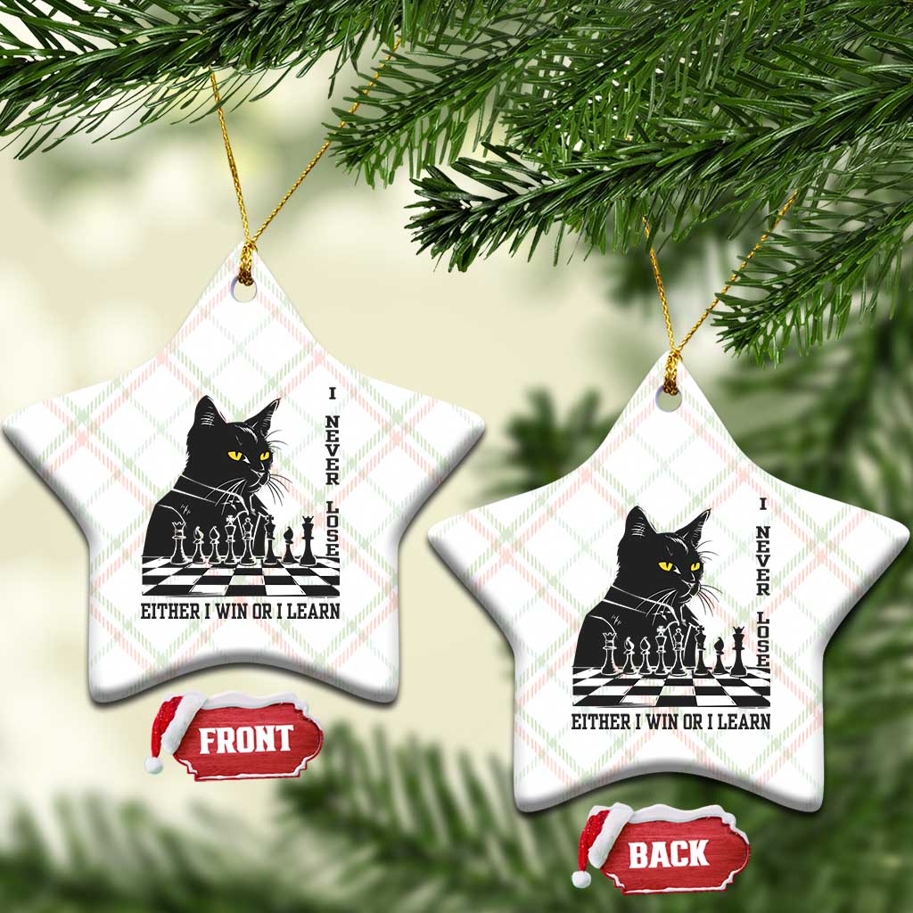 Chess Lover Ceramic Ornament I Never Lose Either I Win Or I Learn Elegant Cool Cat TS11 Print Your Wear