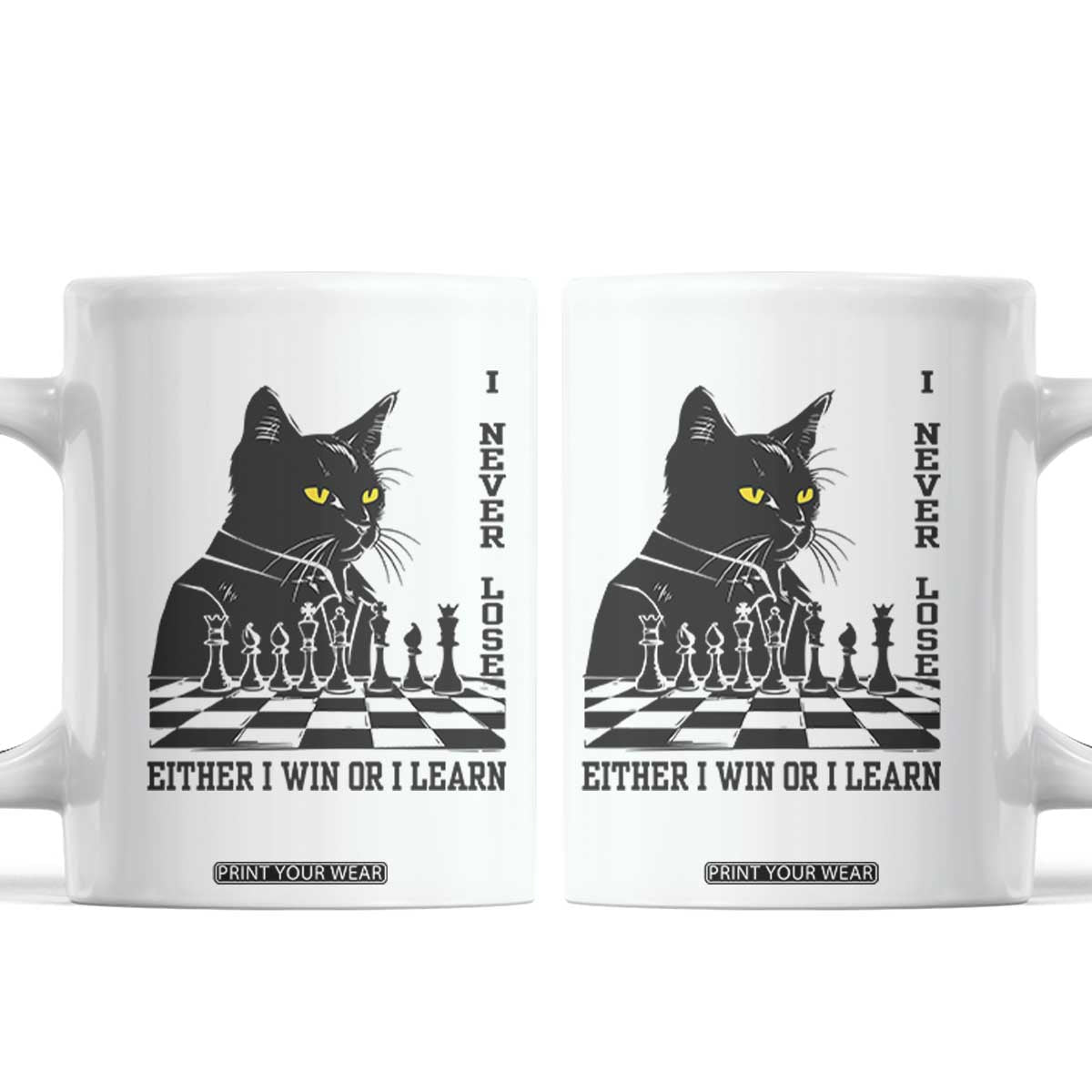 Chess Lover Coffee Mug I Never Lose Either I Win Or I Learn Elegant Cool Cat TS11 White Print Your Wear