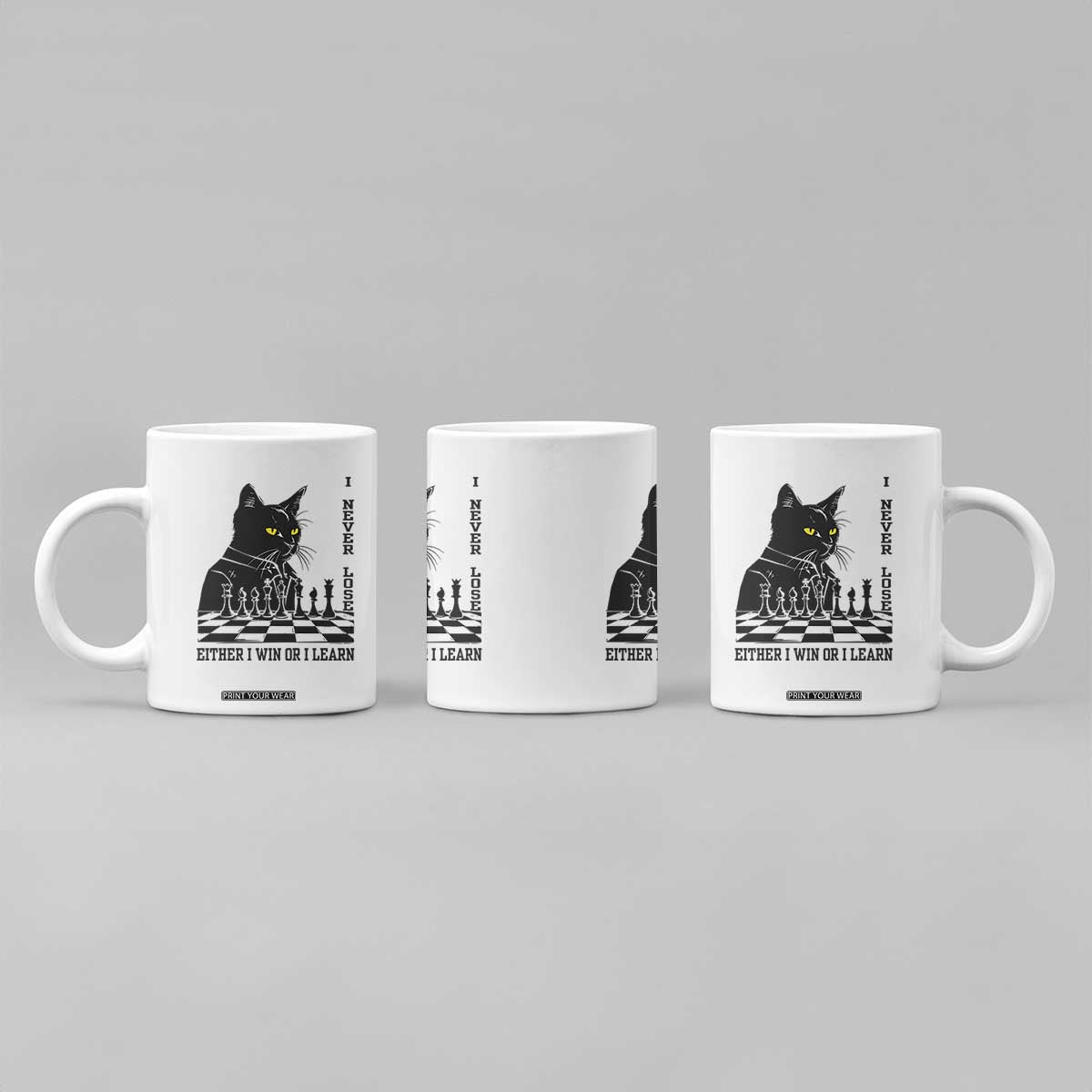 Chess Lover Coffee Mug I Never Lose Either I Win Or I Learn Elegant Cool Cat TS11 Print Your Wear