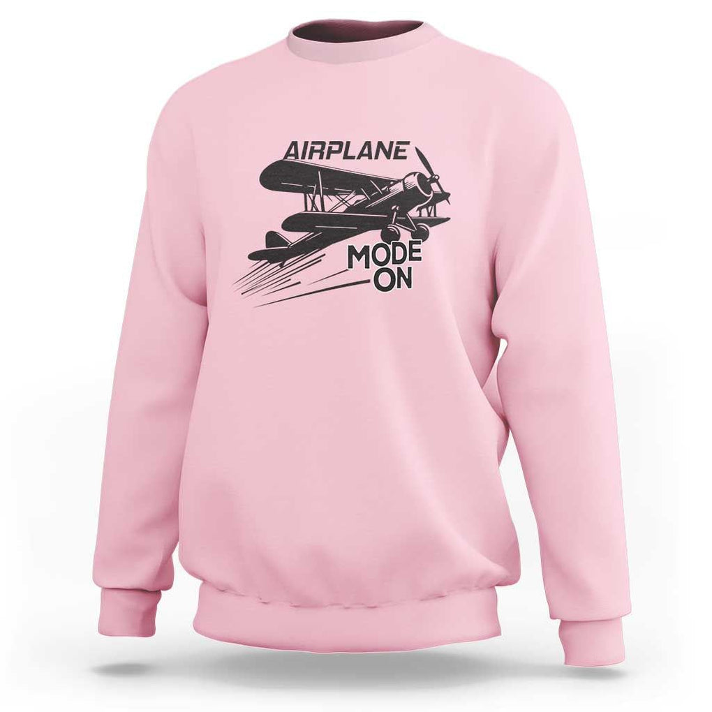 Funny Biplane Sweatshirt Airplane Mode On Flying Pilots TS11 Light Pink Print Your Wear