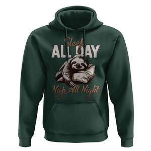 Funny Sloth Hoodie Sleep All Day Nap All Night Sleep Napping Cute TS11 Dark Forest Green Print Your Wear