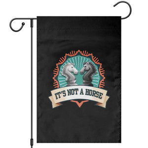 Funny Chess Lover Garden Flag It's Not A Horse Knight Horse TS11 Black Print Your Wear
