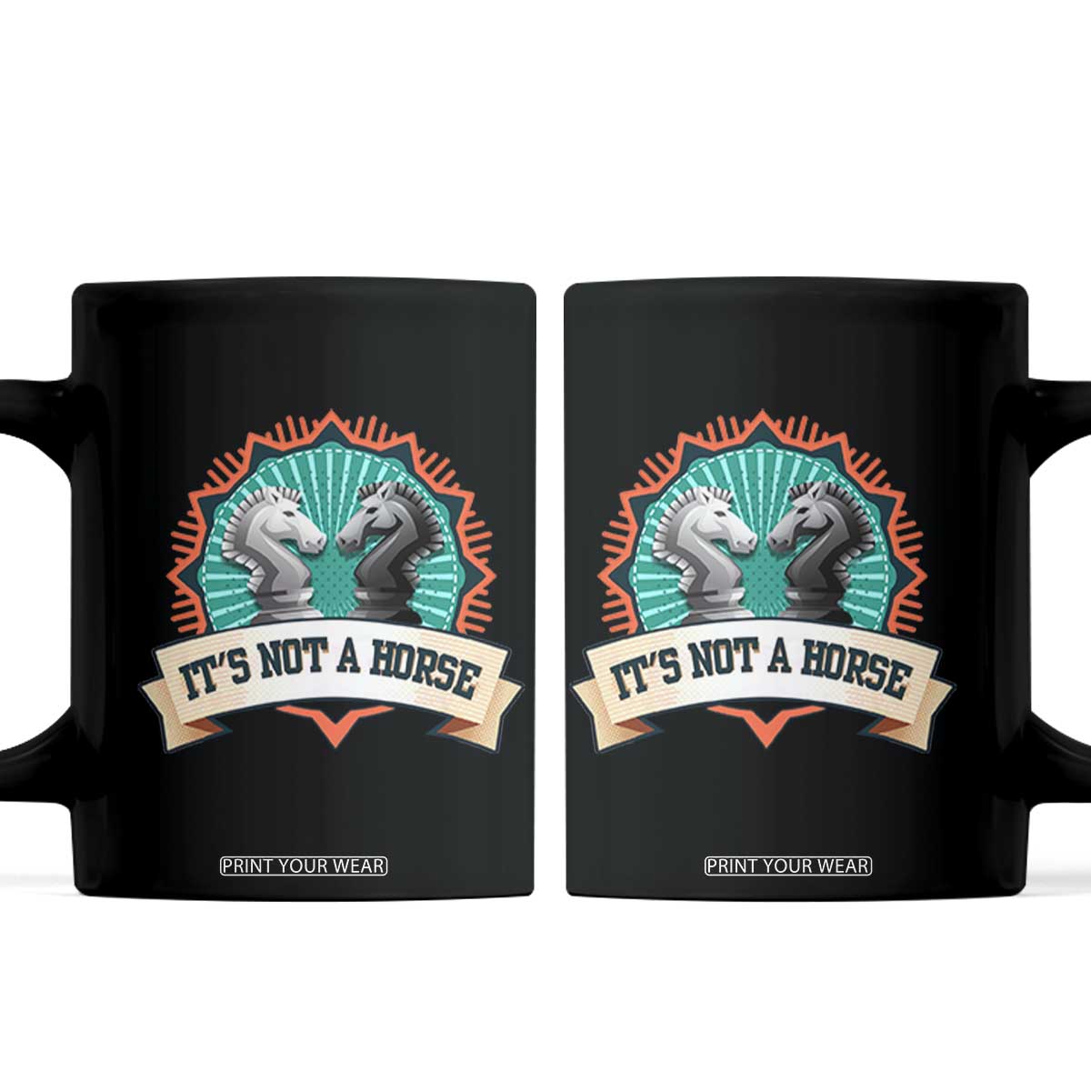 Funny Chess Lover Coffee Mug It's Not A Horse Knight Horse TS11 Black Print Your Wear