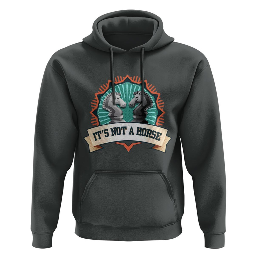 Funny Chess Lover Hoodie It's Not A Horse Knight Horse TS11 Dark Heather Print Your Wear