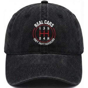 Funny Real Cars Dont Shift Themselves Washed Cotton Baseball Cap Car Racing Manual TS11 Print Your Wear