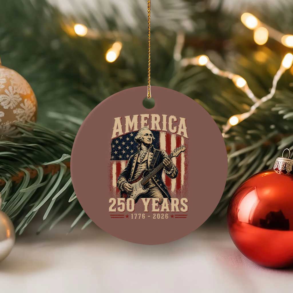 George Washington Playing Guitar 4th July US 250th Anniversary Ceramic Ornament TS11 1pc Mocha Print Your Wear